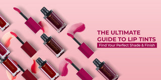 The Ultimate Guide to Lip Tints: How to Choose, Apply, and Maintain the Perfect Tint