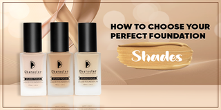 10 Tips on How To Choose Your Perfect Foundation Shade