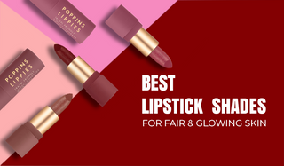 Best Lipstick Shades for Fair and Glowing Skin