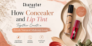 How Concealer and Lip Tint Together Create a Fresh Natural Makeup Look