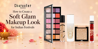 How to Create a Soft Glam Makeup Look for Indian Festivals