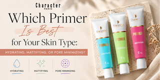 Which Primer Is Best for Your Skin Type: Hydrating, Mattifying, or Pore Minimizing?